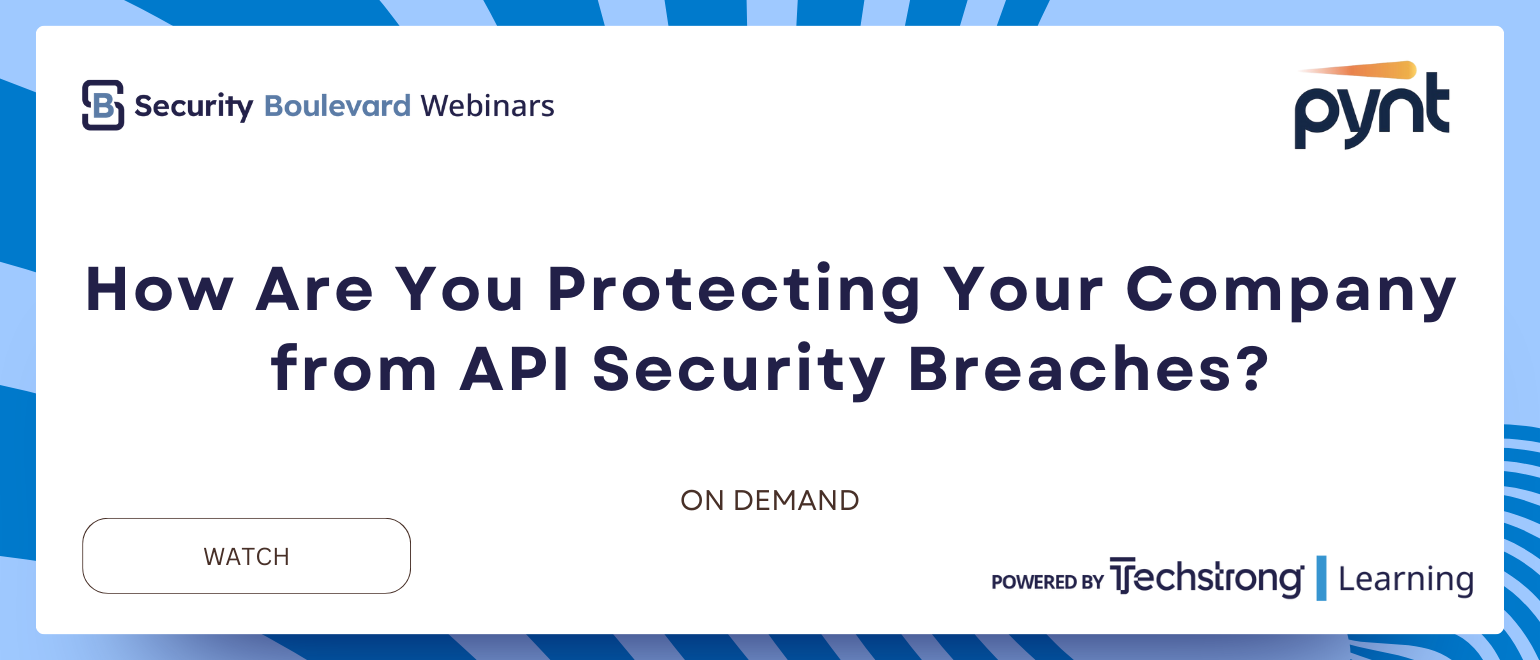 How Are You Protecting Your Company from API Security Breaches?