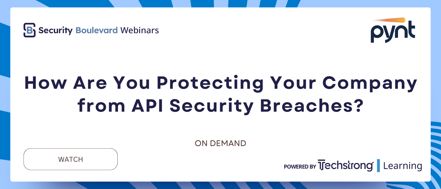 How Are You Protecting Your Company from API Security Breaches? How Are You Protecting Your Company from API Security Breaches?