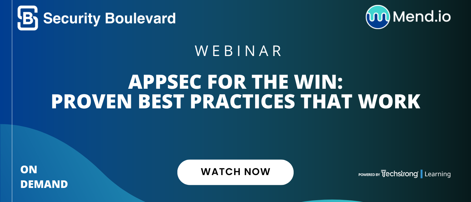 AppSec for the Win: Proven Best Practices that Work AppSec for the Win: Proven Best Practices that Work