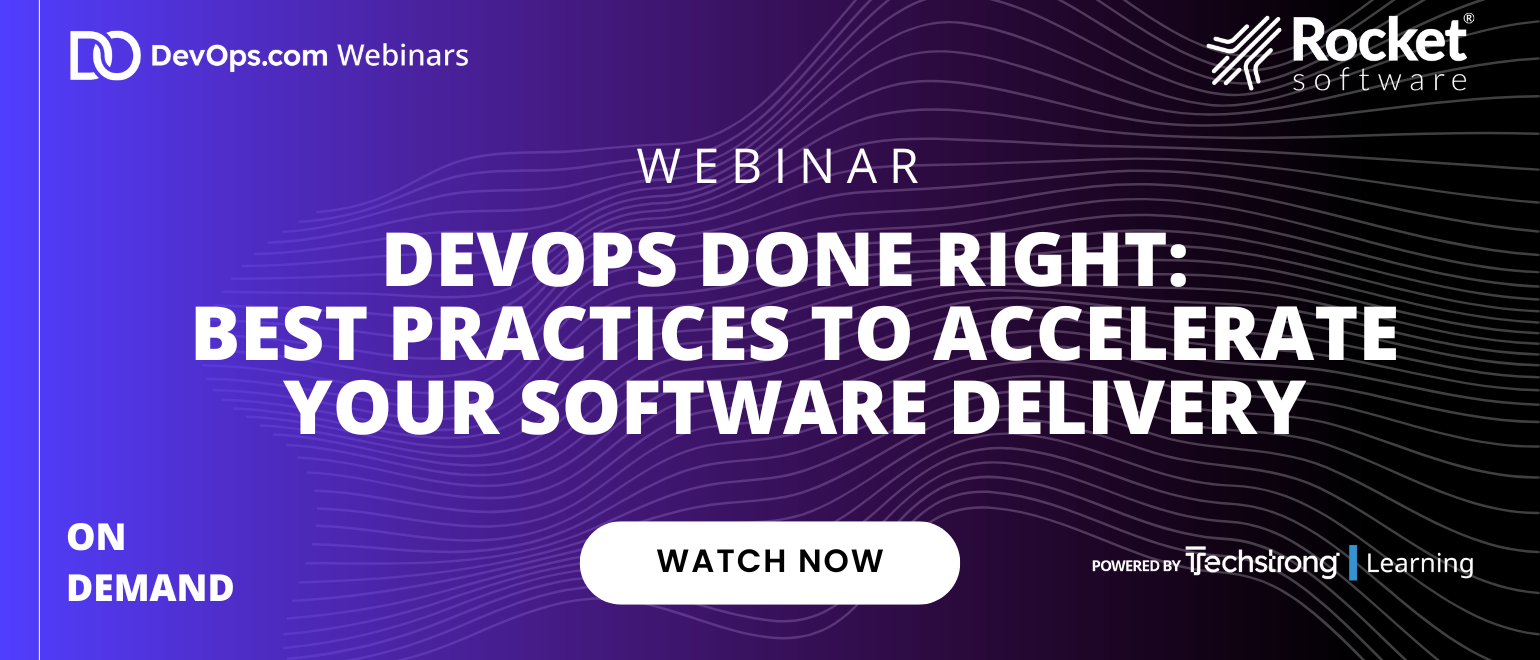 DevOps Done Right: Best Practices to Accelerate Your Software Delivery DevOps Done Right: Best Practices to Accelerate Your Software Delivery