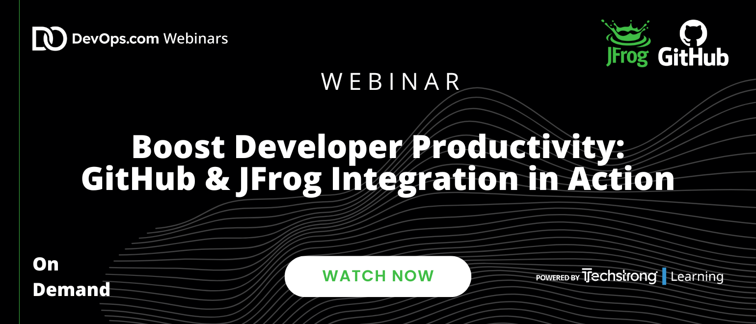 Boost Developer Productivity: GitHub & JFrog Integration in Action Boost Developer Productivity: GitHub & JFrog Integration in Action